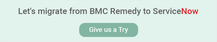 BMC remedy to servicenow