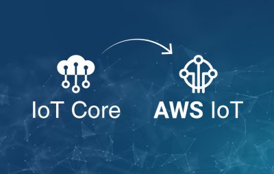 AWS IoT Core Migration - Features and Benefits