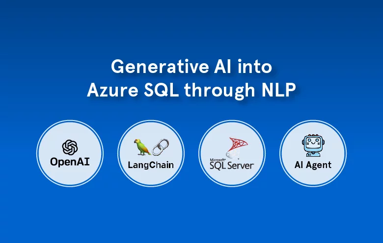 How to integrate OpenAI and LangChain into Azure SQL through NLP