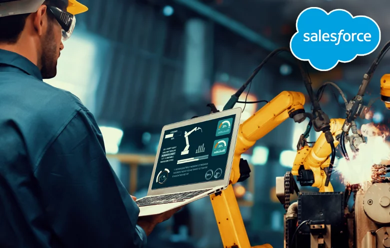 Salesforce for manufacturing: Field service spark that fuels operational excellence